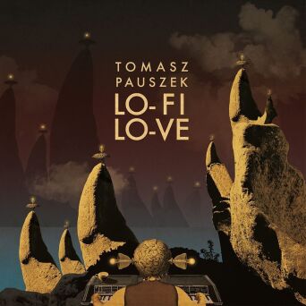 Tomasz Pauszek LO-FI LO-VE - płyta CD