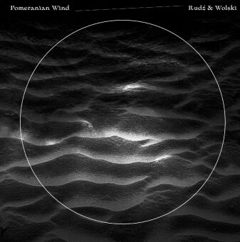 Przemysław Rudź, Artur Wolski - Pomeranian Wind -  płyta CD w jakości audiofilskiej